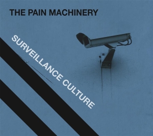 The Pain Machinery - Surveillance Culture in the group CD / Pop-Rock,Svensk Musik at Bengans Skivbutik AB (673696)