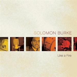 Burke Solomon - Like A Fire in the group CD / RNB, Disco & Soul at Bengans Skivbutik AB (673949)
