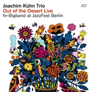 Joachim Kühn Trio - Out Of The Desert Live At Jazzfest in the group CD / Jazz at Bengans Skivbutik AB (674216)