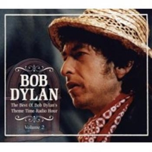 Dylan Bob - Best Of Bob Dylans Theme Time Radio in the group CD / Pop-Rock at Bengans Skivbutik AB (674449)