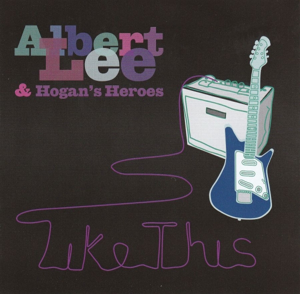Lee Albert And Hogan's Heroes - Like This in the group CD / Bestsellers at Bengans Skivbutik AB (674979)