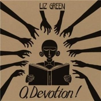 Green Liz - O, Devotion! in the group CD / Bestsellers at Bengans Skivbutik AB (675050)