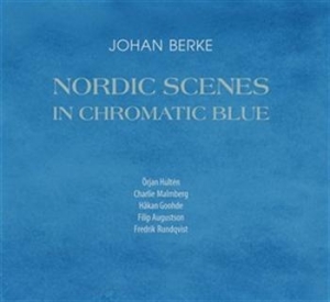 Johan Berke Upstairs Five - Nordic Scenes In Chromatic Blue in the group Externt_Lager /  at Bengans Skivbutik AB (675125)