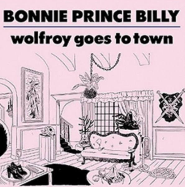 Bonnie 'Prince' Billy - Wolfroy Goes To Town in the group OUR PICKS / Way Out West 2026 at Bengans Skivbutik AB (675177)