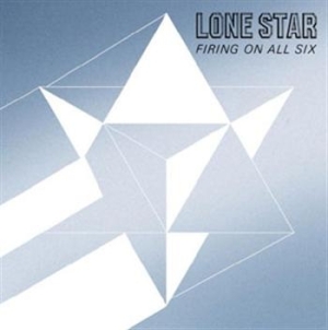 Lone Star - Firing On All Six in the group CD / Pop-Rock at Bengans Skivbutik AB (675294)