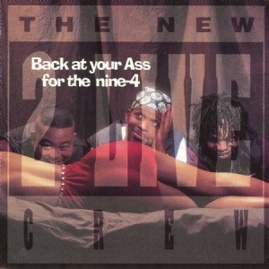 2 LIVE CREW - Back At Your Ass For The Nine in the group CD / CD RnB-Hiphop-Soul at Bengans Skivbutik AB (675918)