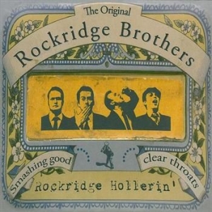 Rockridge Brothers - Rockridge Hollerin in the group CD / Pop at Bengans Skivbutik AB (676458)