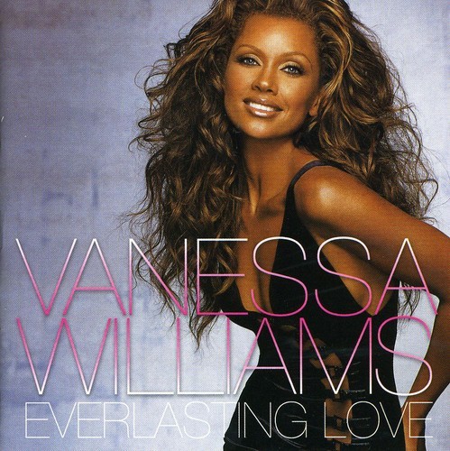 Vanessa Williams - Everlasting Love in the group OTHER / Övrigt / at Bengans Skivbutik AB (676718)