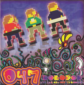 047 ( Noll Fyra Sju ) - Robopop (Vi Tar Cd N Dit Vi Kommer) in the group CD / Dance-Techno,Elektroniskt at Bengans Skivbutik AB (678617)
