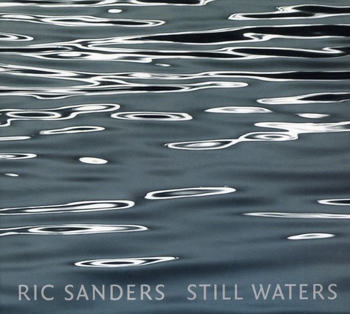 Saunders Ric - Still Waters in the group OTHER / Övrigt / at Bengans Skivbutik AB (678927)