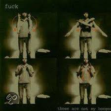 Fuck - Those Are Not My Bongos in the group CD at Bengans Skivbutik AB (679336)