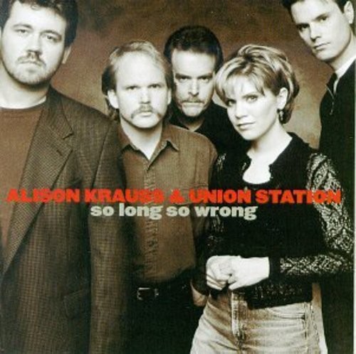 Alison Krauss & Union Station - So Long So Wrong in the group CD / Pop at Bengans Skivbutik AB (679420)