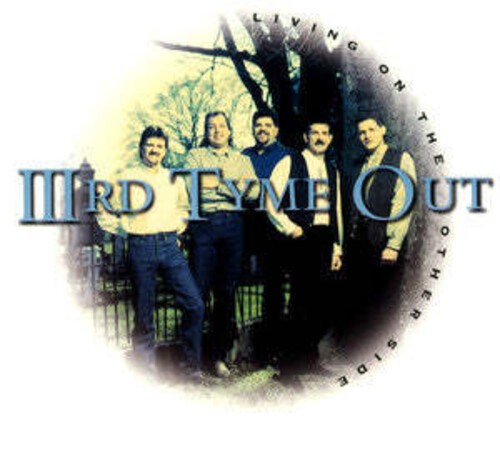 Third Tyme Out - Living On The Other Side in the group CD / Country at Bengans Skivbutik AB (679503)