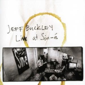 Buckley Jeff - Live At Sine-É in the group CD / Pop-Rock,Övrigt at Bengans Skivbutik AB (679639)