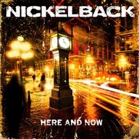 NICKELBACK - HERE AND NOW in the group CD / Pop-Rock at Bengans Skivbutik AB (680881)