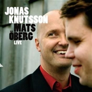 Knutsson Jonas/Öberg Mats - Live in the group Externt_Lager /  at Bengans Skivbutik AB (681118)