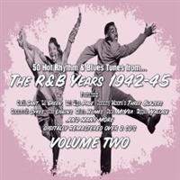 V/A - R&B Years 1942-1945 Vol 2 - R&B Years 1942-1945 Vol 2 in the group CD / Blues at Bengans Skivbutik AB (681450)
