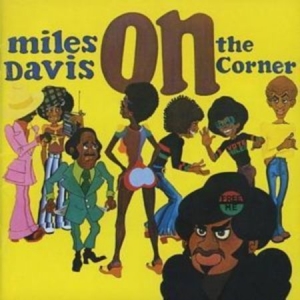 Davis Miles - On The Corner in the group Minishops / Miles Davis at Bengans Skivbutik AB (681580)