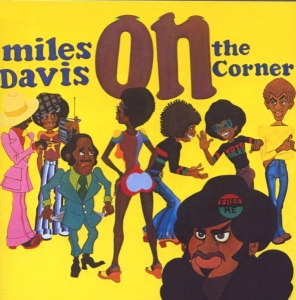 Davis Miles - On The Corner in the group Minishops / Miles Davis at Bengans Skivbutik AB (681580)