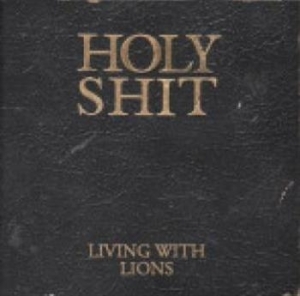 Living With Lions - Holy Shit in the group CD / Hårdrock/ Heavy metal at Bengans Skivbutik AB (681736)