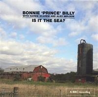 Bonnie 'Prince' Billy - Is It The Sea? in the group Minishops / Bonnie Prince Billy at Bengans Skivbutik AB (682327)