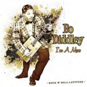 Bo Diddley - Im A Man in the group CD / Övrigt at Bengans Skivbutik AB (683018)
