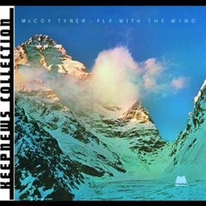Mccoy Tyner - Fly With The Wind (Keepnews) in the group CD / Jazz at Bengans Skivbutik AB (683714)