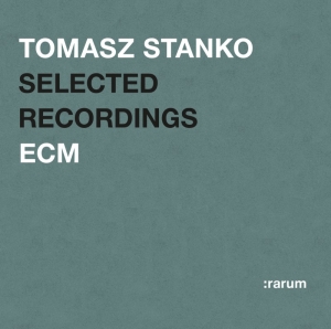 Stanko Tomasz - Selected Recordings in the group CD / Jazz at Bengans Skivbutik AB (684806)