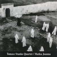 Tomasz Stanko Quartet - Matka Joanna in the group CD / Jazz at Bengans Skivbutik AB (685099)