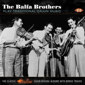 Balfa Brothers - Play Traditional Cajun Music in the group CD / Pop-Rock at Bengans Skivbutik AB (685336)