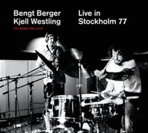 Berger Bengt & Westling Kjell - Live In Stockholm '77 in the group Externt_Lager /  at Bengans Skivbutik AB (685506)