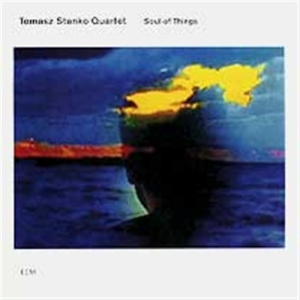 Tomasz Stanko Quartet - Soul Of Things in the group CD / Jazz at Bengans Skivbutik AB (686418)