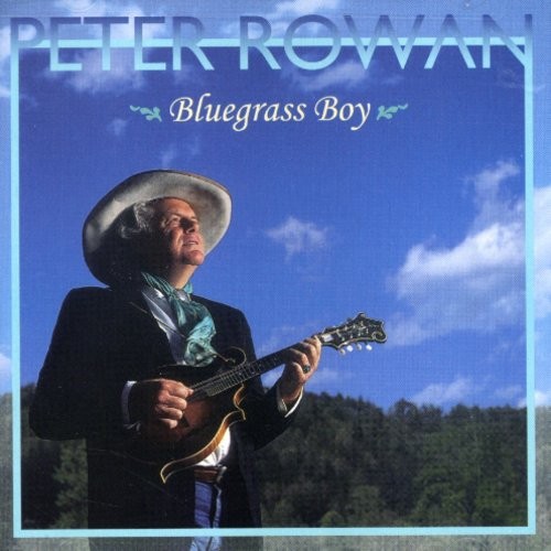 Peter Rowan - Bluegrass Boy in the group CD / Country at Bengans Skivbutik AB (687796)