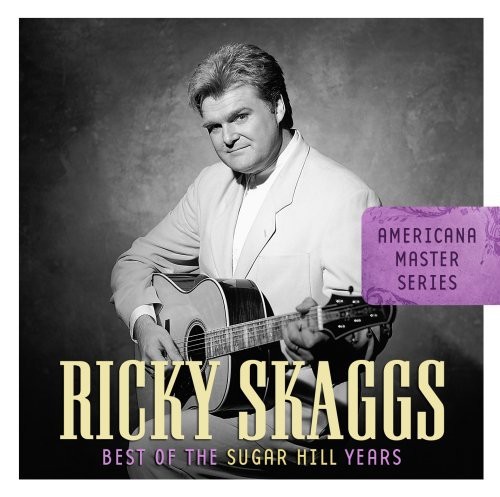 Skaggs Ricky - Best Of The Sugar Hill Years in the group CD / Country at Bengans Skivbutik AB (688031)