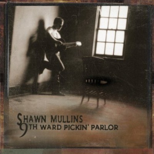 Shawn Mullins - 9Th Ward Pickin' Parlor in the group CD / Rock at Bengans Skivbutik AB (688352)