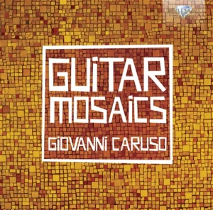 Caruso Giovanni - Guitarmosaics in the group Externt_Lager /  at Bengans Skivbutik AB (688483)