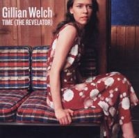 GILLIAN WELCH - TIME (THE REVELATOR) in the group CD / Country,Pop-Rock at Bengans Skivbutik AB (689878)