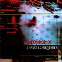 Project-x - Infected/Reminder in the group CD / Pop at Bengans Skivbutik AB (689930)
