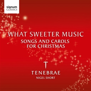 Tenebrae - What Sweeter Music in the group Externt_Lager /  at Bengans Skivbutik AB (690301)