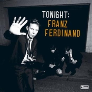 Franz Ferdinand - Tonight: Franz Ferdinand in the group CD / Pop at Bengans Skivbutik AB (690593)