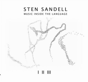 Sandell Sten - Music Inside The Language in the group CD / Övrigt at Bengans Skivbutik AB (691682)