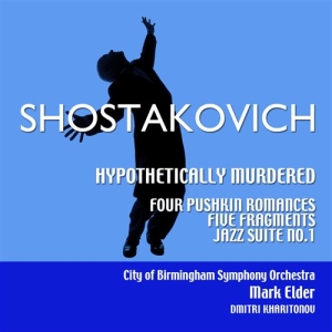 Shostakovich Dmitri - Hypthetically Murdered in the group CD / Klassiskt at Bengans Skivbutik AB (692976)
