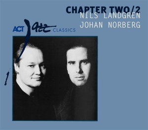 Landgren Nils / Johan Norberg - Chapter Two 2 in the group Minishops / Nils Landgren at Bengans Skivbutik AB (693048)