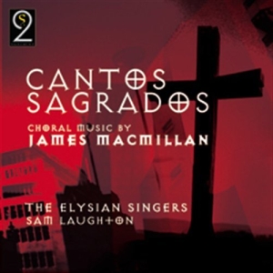 Macmillan James - Cantos Sagrados in the group Externt_Lager /  at Bengans Skivbutik AB (693435)
