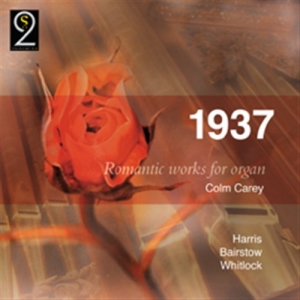 Carey Colm - 1937 Romantic Works For Organ in the group CD / Klassiskt at Bengans Skivbutik AB (693479)