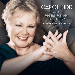 Kidd Carol / Robert Farnon Orchestr - A Place In My Heart in the group CD / Jazz at Bengans Skivbutik AB (693793)