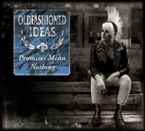 Oldfashioned Ideas - Promises Mean Nothing in the group CD / Rock at Bengans Skivbutik AB (694873)