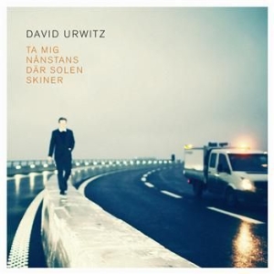 Urwitz David - Ta Mig Nånstans Där Solen Skiner in the group CD / Pop at Bengans Skivbutik AB (695561)