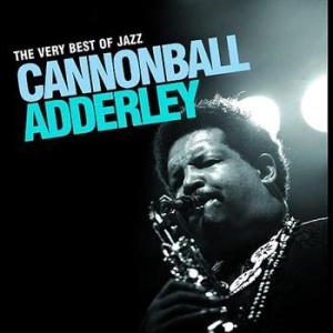 Adderley cannonball - Very Best Of Jazz in the group CD / Jazz/Blues at Bengans Skivbutik AB (696066)