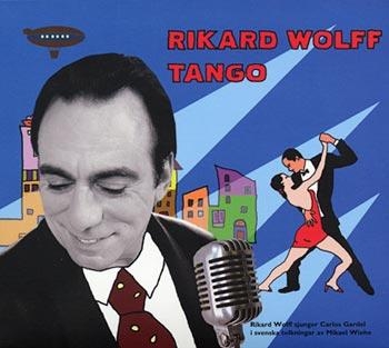 Wolff Rikard - Tango in the group CD / Bestsellers at Bengans Skivbutik AB (696283)